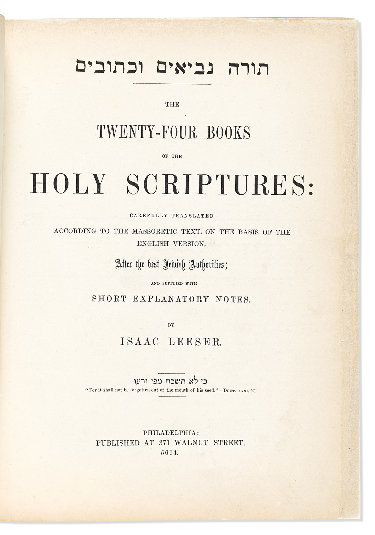(JUDAICA.) Isaac Leeser, translator. The Twenty-Four Books of the Holy Scriptures, Carefully Translated . . .